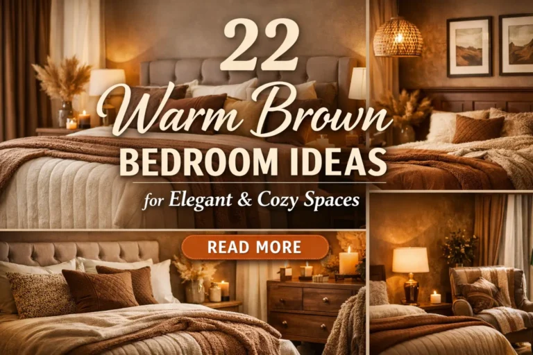 22 Warm Brown Bedroom Ideas for Elegant & Cozy Spaces